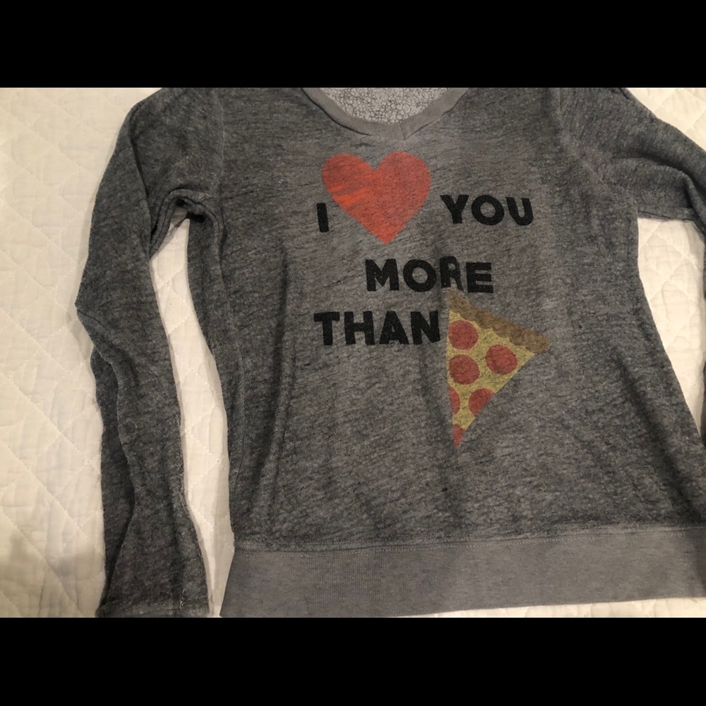 Wildfox size 8. sweatshirt ❤️ you more than 🍕